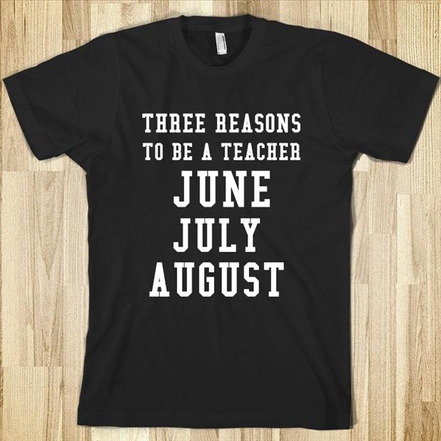 three-reasons-to-be-a-teacher-june-july-and-august[1]